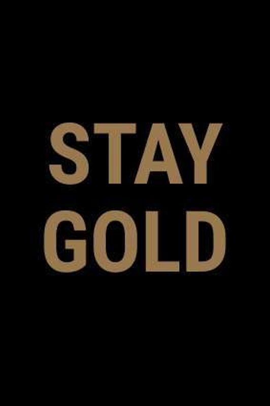 Stay gold | 10x15 cm | Gullskrift